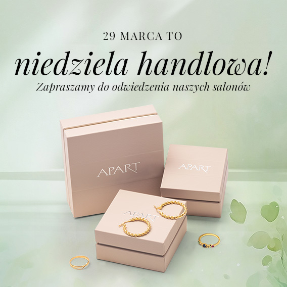 Niedziela handlowa - zapraszamy do salonów Apart!